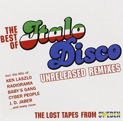 VARIOUS ARTISTS - Best Of Italo Disco - Unreleased Remixes