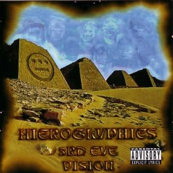 Hieroglyphics - 3rd Eye Vision [Explicit]