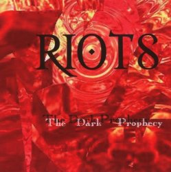 Riots - The Dark Prophecy [Vinyl Maxi-Single]
