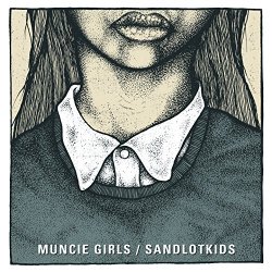 Muncie Girls - Split
