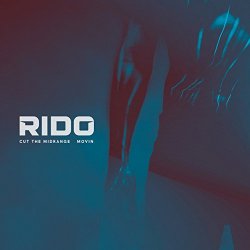 Rido - Cut the Midrange / Movin'