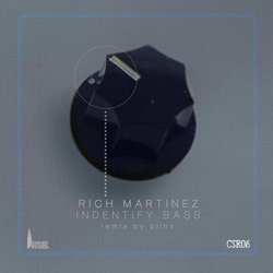 Rich Martinez - Identify Bass