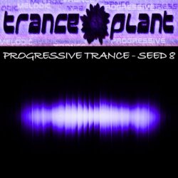 Tranceplant - Progressive Trance Seed 8