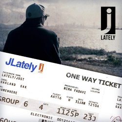 J.Lately - One Way Ticket [Explicit]