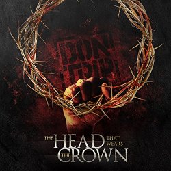 The Head That Wears the Crown [Explicit]