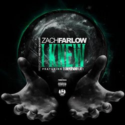 Zach Farlow - I Knew