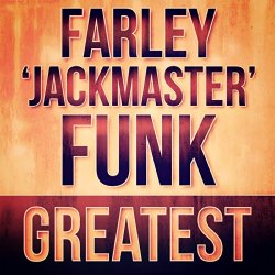 Farley Jackmaster Funk - The Acid Life