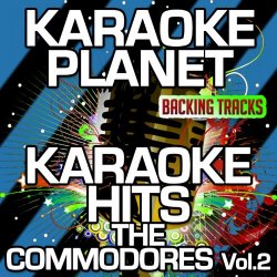 Karaoke Hits The Commodores, Vol. 2 (Karaoke Version)