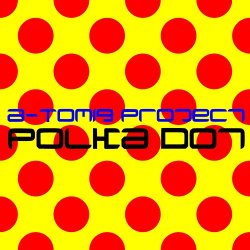 A-Tomiq Project - Polka Dot