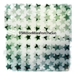 93MillionMilesFromTheSun - White Noise Revisited 2007 / 2013