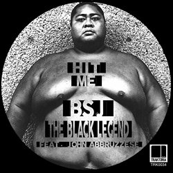 BSJ The Black Legend and John Abbruzzese - Hit Me (Re-Boot Mix)