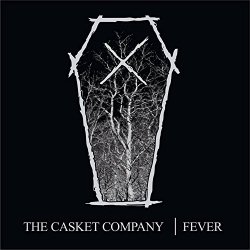 Casket Company, The - Fever