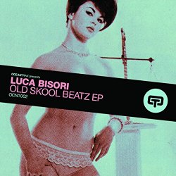 Luca Bisori - Old Skool Beatz Ep