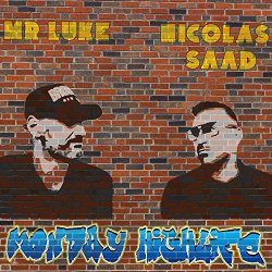 Mr Luke And Nicolas Saad - Monday Highlife