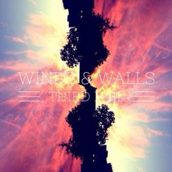 Winds And Walls - Third Rail