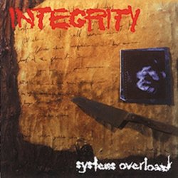 Integrity                                        ::: ::: - Systems Overload