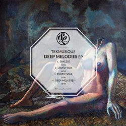 Tekmusique - Deep Melodies EP