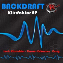 Backdraft - Klirrfaktor
