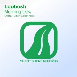 Loobosh - Morning Dew