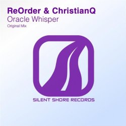 ReOrder and ChristianQ - Oracle Whisper