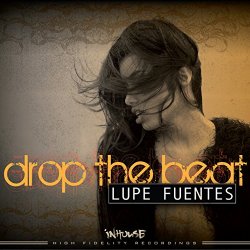Lupe Fuentes - Drop the Beat