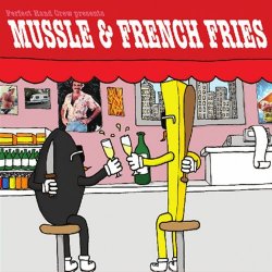 Mussle & French Fries [Explicit]