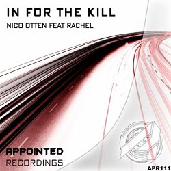 Nico Otten Feat Rachel - In For The Kill