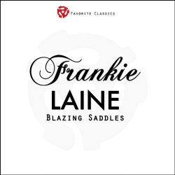 Frankie Laine - Blazing Saddles