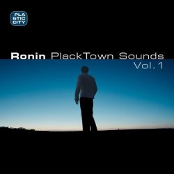Ronin - PlackTown Sounds Vol.1