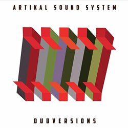 ARTIKaL Sound System - Dubversions