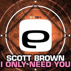 Scott Brown - I Only Need You