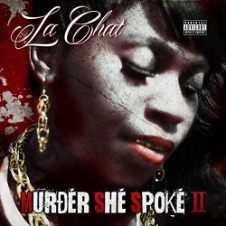 La Chat - Murder She Spoke II [Explicit]