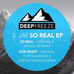 S Jay - So Real EP