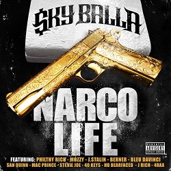 Sky Balla - Narco Life [Explicit]