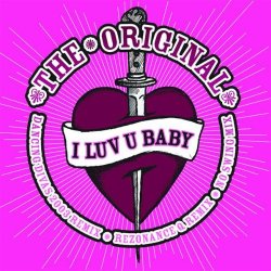 Original, The - I Luv U Baby (Radio mix)