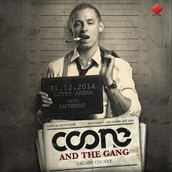 Coone And The Gang - Coone & The Gang: Escape On NYE