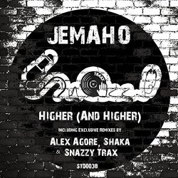 Jemaho - Higher (And Higher) (Snazzy Trax Dub)