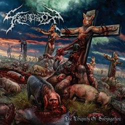 Slaughterbox - The Ubiquity of Subjugation [Explicit]