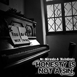 Mr. Miranda And 3kubebeats - Honesty Is Not a Sin Intro (feat. Xian Bass)