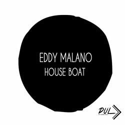 Eddy Malano - House Boat