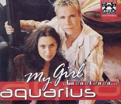 Aquarius - My Girl (la Da di Da Da...)