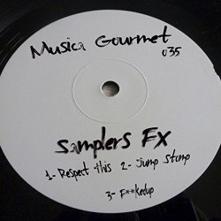 Samplers Fx - Respect This (Original Mix) [Explicit]