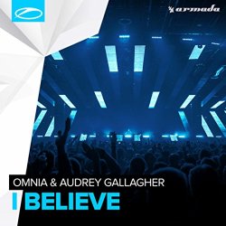 Omnia And Audrey Gallagher - I Believe