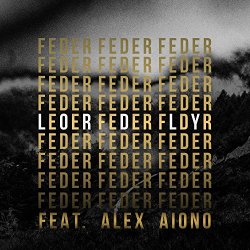 Feder Feat Alex Aiono - Lordly (feat. Alex Aiono)