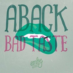 Aback - Bad Taste