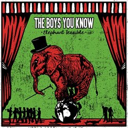Boys You Know, The - Elephant Terrible