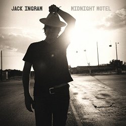 Jack Ingram - Midnight Motel (Without Dialogue) [Explicit]