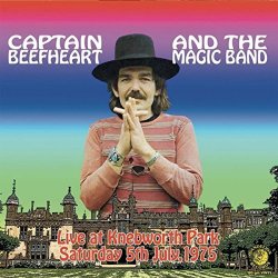 Captain Beefheart And The Magic Band - Big Eyed Beans From Venus (Live At Knebworth Park Saturday 5th July)