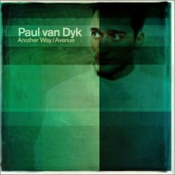 Paul Van Dyk - Another Way/Avenue