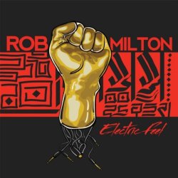 Rob Milton - Electric Feel